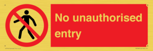 No unauthorised entry